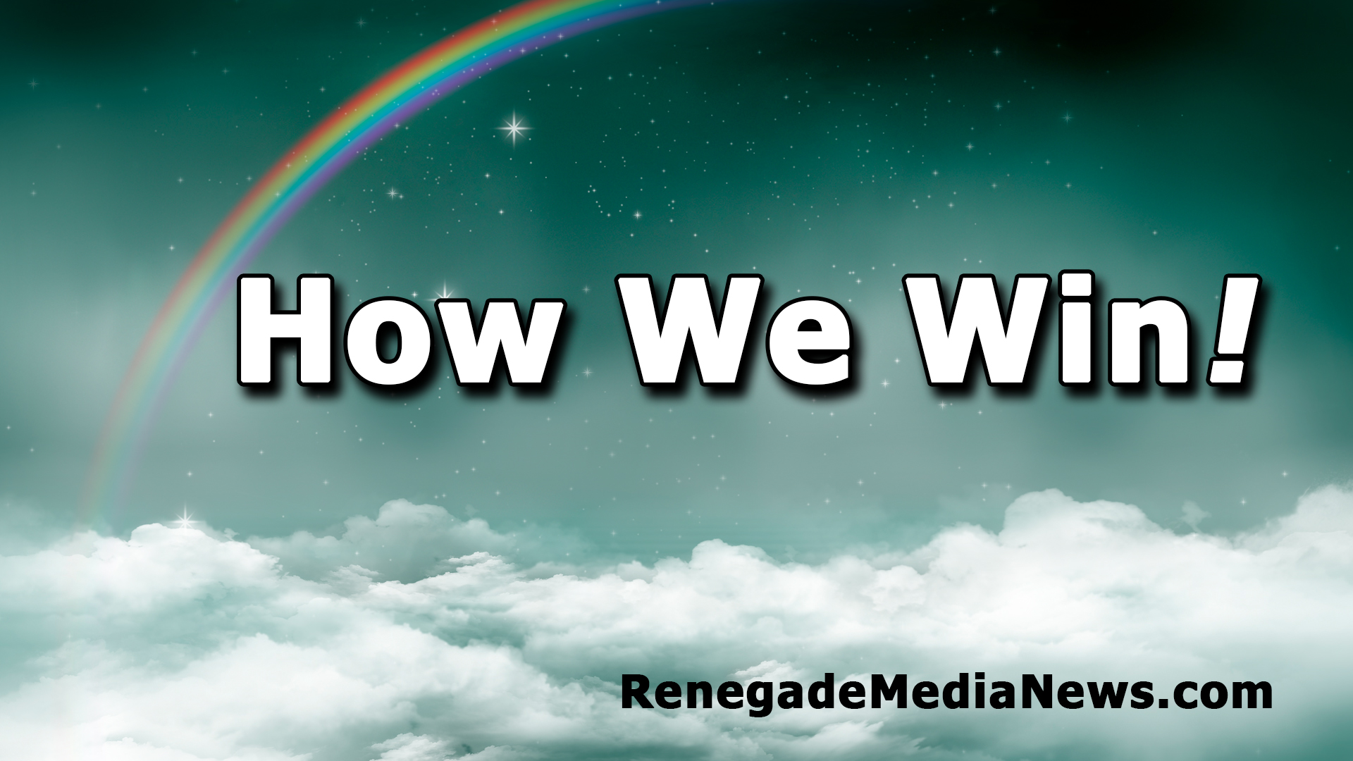 How We Win – The Only Way Forward